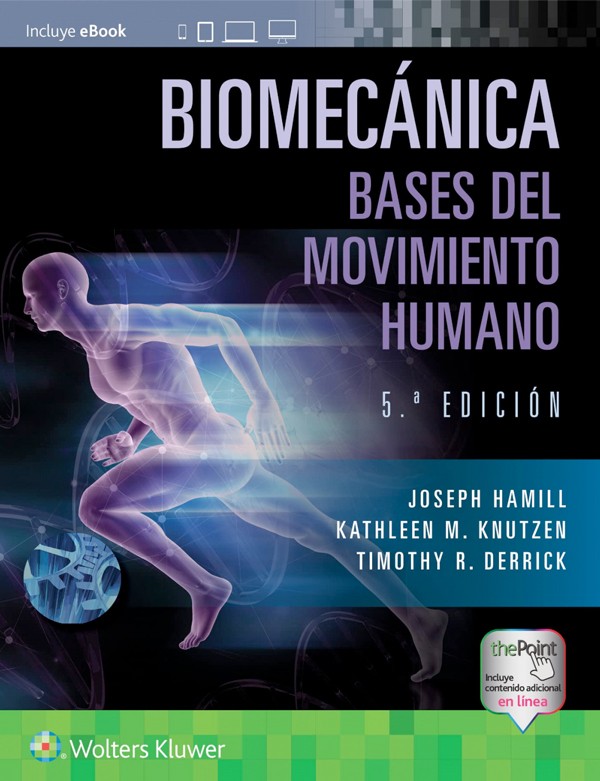 Biomecánica. Bases del movimiento humano 5ª Ed.