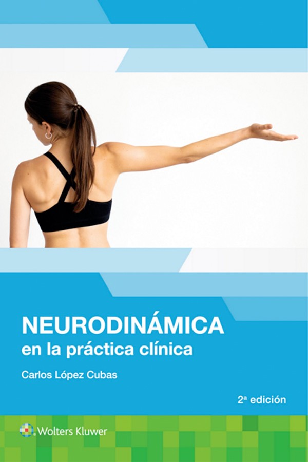 Neurodinámica en la práctica clínica 2ª Ed.