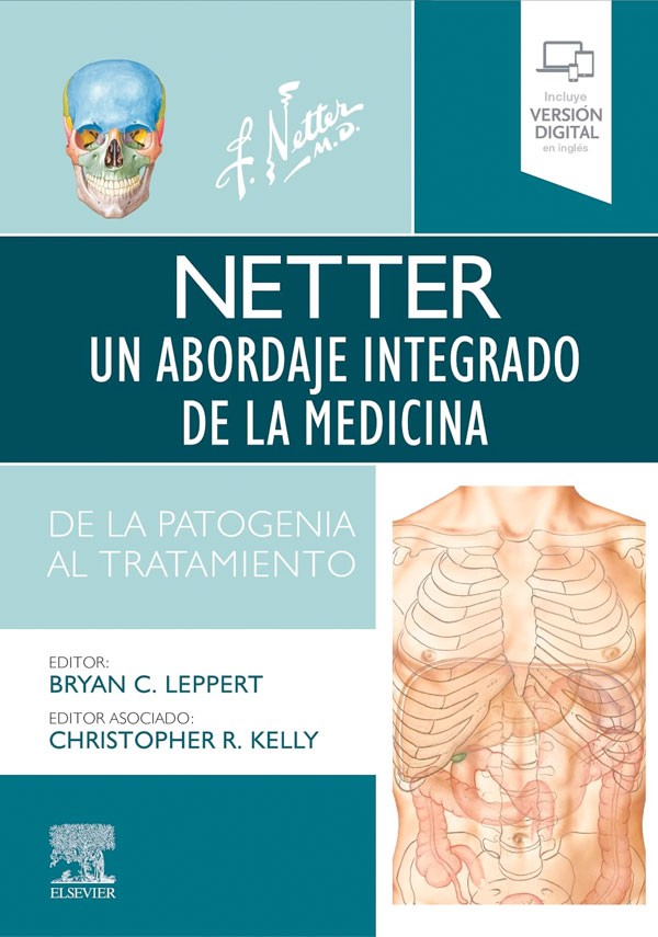 Netter. Un abordaje integrado de la medicina. De la medicina al tratamiento.