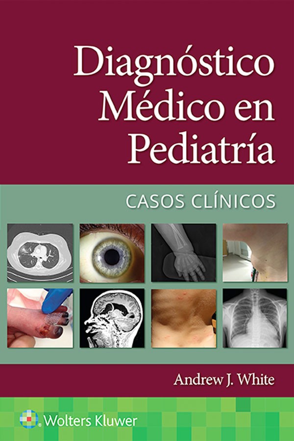 Diagnóstico médico en pediatría. Casos clínicos