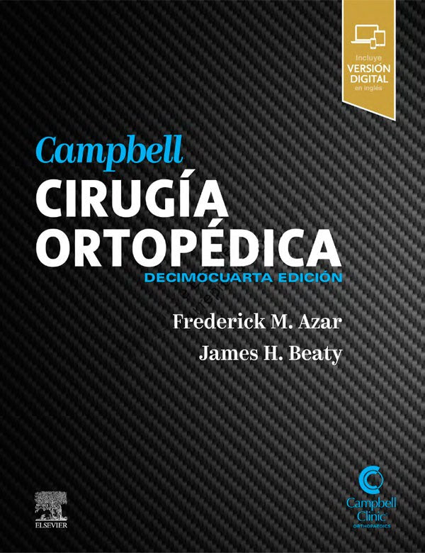 Campbell. Cirugía ortopédica 14ª Ed. [4 Tomos]