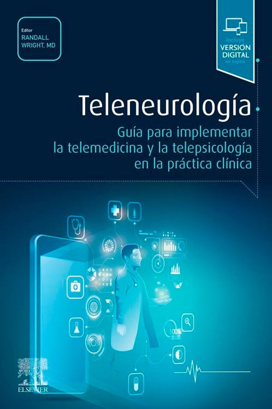 Teleneurología. Guía para implementar la telemedicina y telepsicología