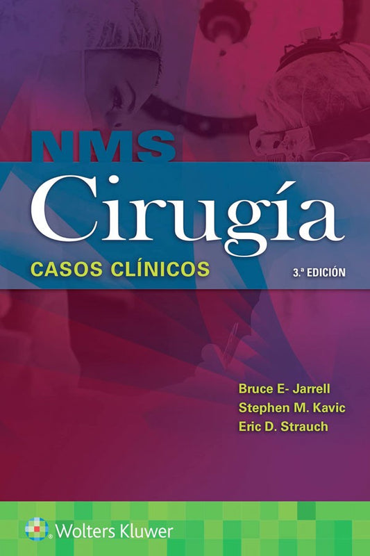 NMS Cirugia. Casos clínicos 3ª Ed.