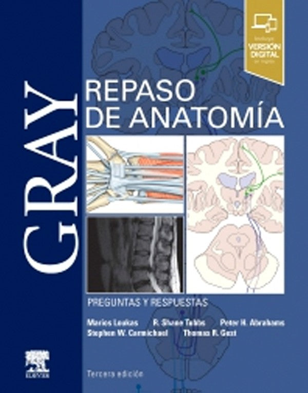 Gray repaso de anatomía. Preguntas y respuestas 3ª Ed.