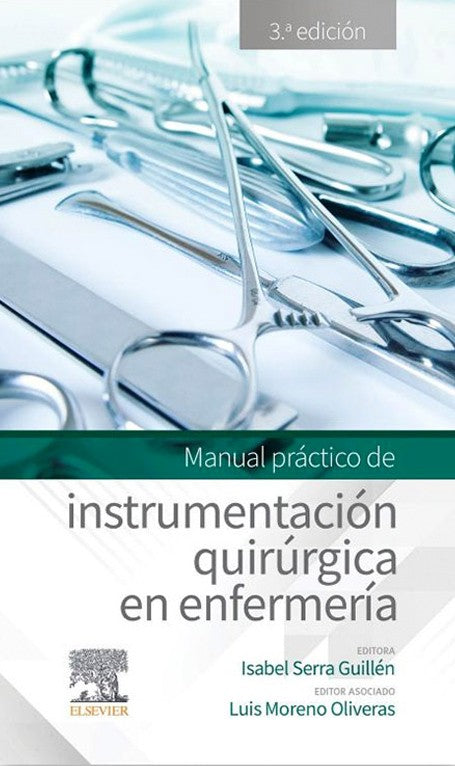 Instrumentación quirurgica en enfermería. Manual 3ª Ed.