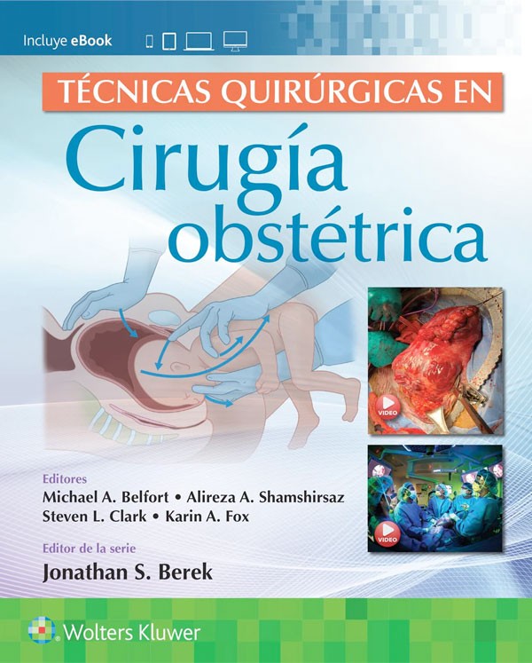 Técnicas quirurgicas en cirugía obstetrica