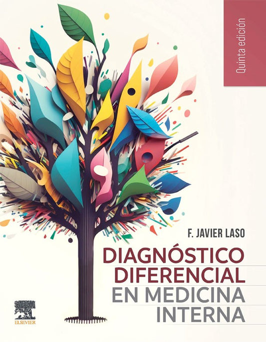 Diagnóstico diferencial en medicina interna 5ª Ed.