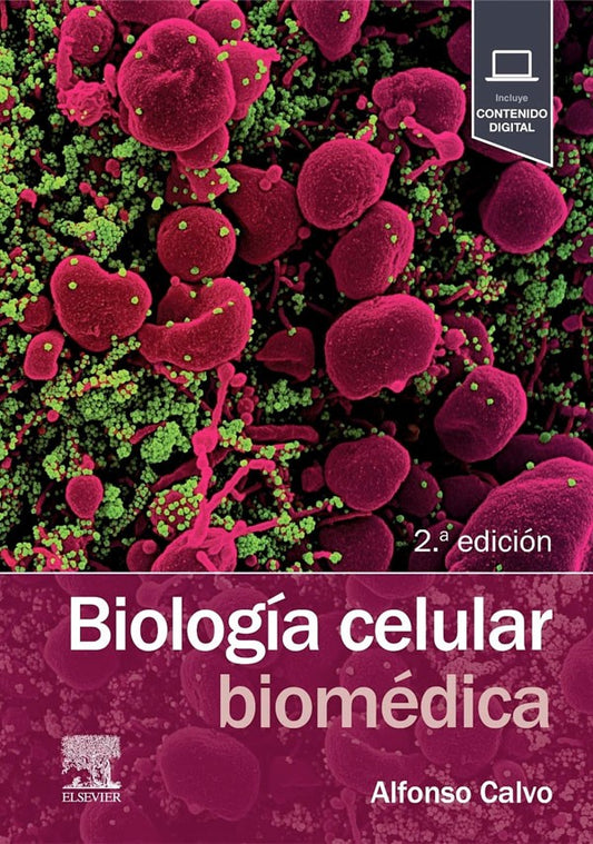 Biología celular biomédica 2ª Ed.