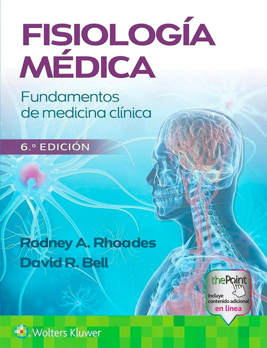 Fisiología médica 6ª Ed.Fundamentos de medicina clínica