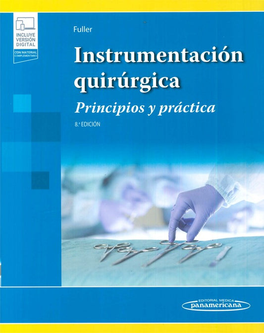 Instrumentación quirúrgica 8ª Ed. + Edición digital