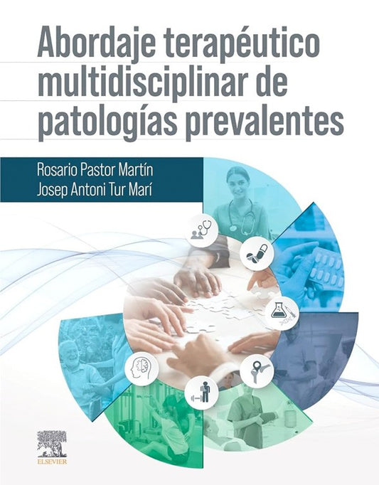 Abordaje terapéutico multidisciplinar de patologías prevalentes