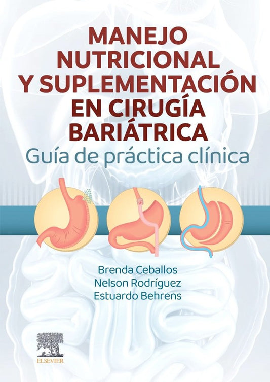 Manejo nutricional y suplementación en cirugía bariátrica