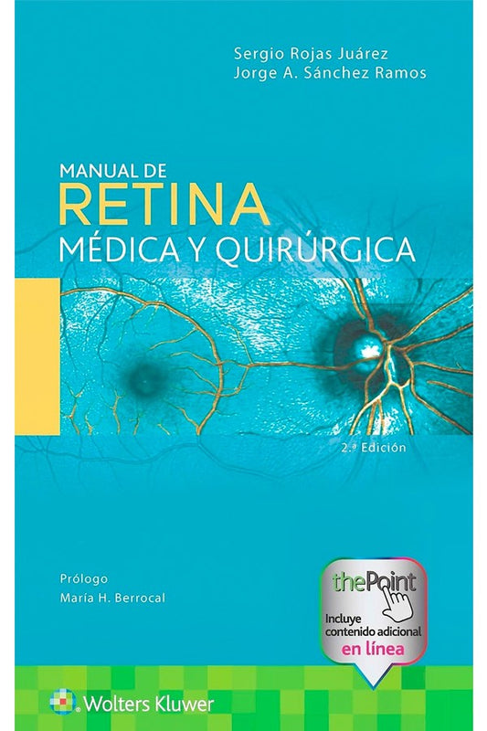 Manual de retina médica y quirurgica 2ª Ed.