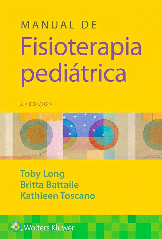 Manual de fisioterapia pediátrica 3ª Ed.