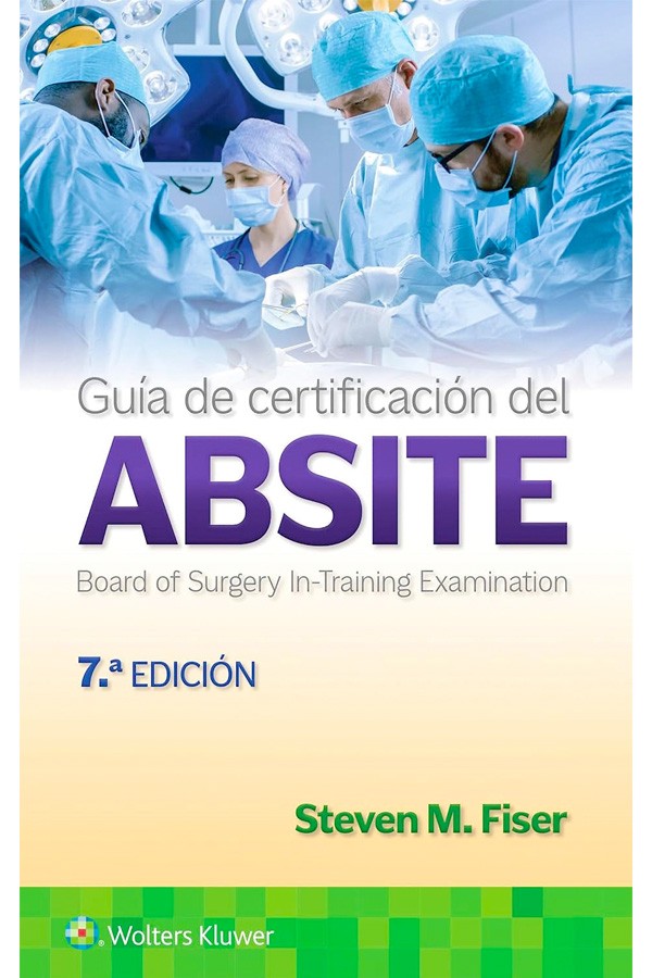 Guía de certificación del absite 7ª Ed.