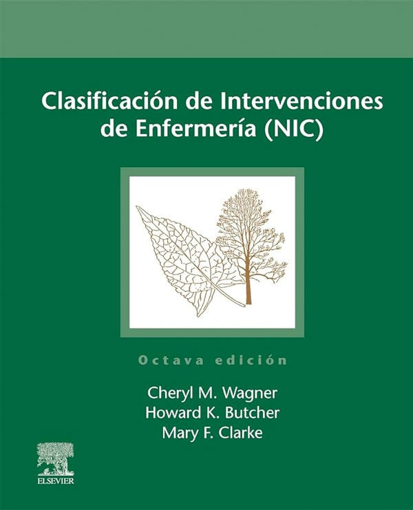 Clasificación de Intervenciones de Enfermería (NIC) 8ª Ed.