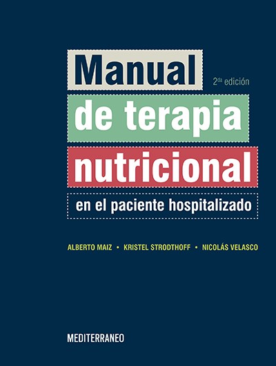 Manual de terapia Nutricional en el paciente hospitalizado 2ª Ed.