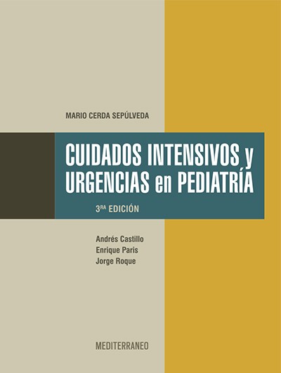 Cuidados intensivos y Urgencias en Pediatría 3ª Ed.