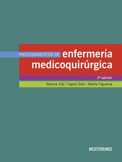 Procedimientos de Enfermería Medicoquirúrgica 3ª Ed.