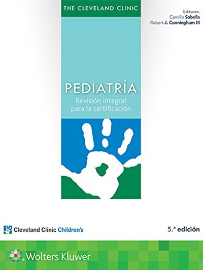 Pediatría. The Cleveland Clinic 5ª Ed.