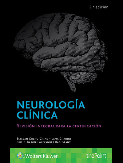 Neurología Clínica 2ª Ed. Revisión para La Certificación