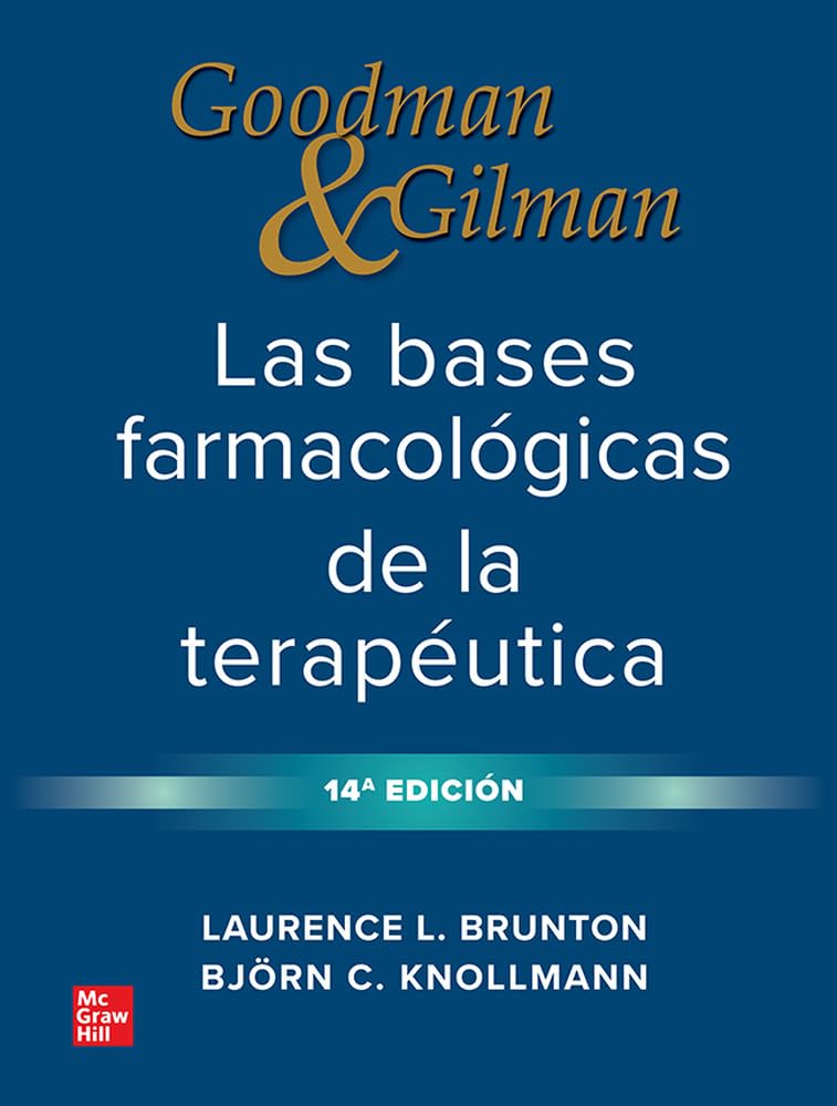Las bases farmacológicas de la terapéutica