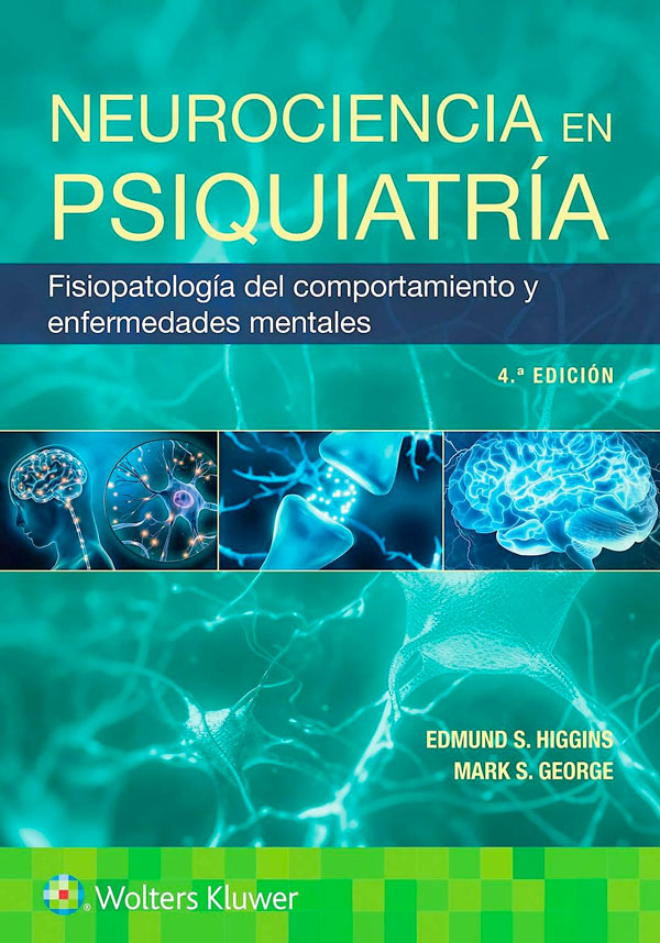 Neurociencia en Psiquiatría 4ª Ed.