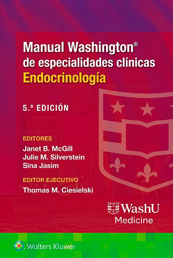 Manual Washington de especialidades clínicas. Endocrinología 5ª Ed.