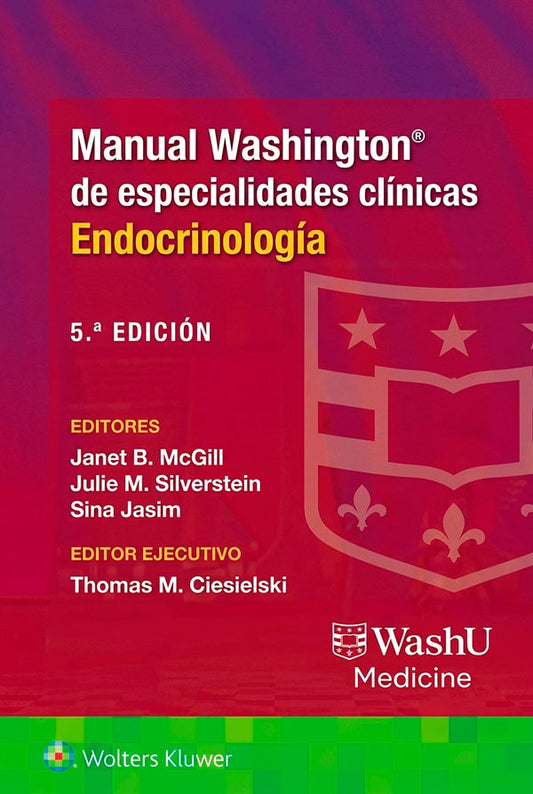 Manual Washington de especialidades clínicas. Endocrinología 5ª Ed.