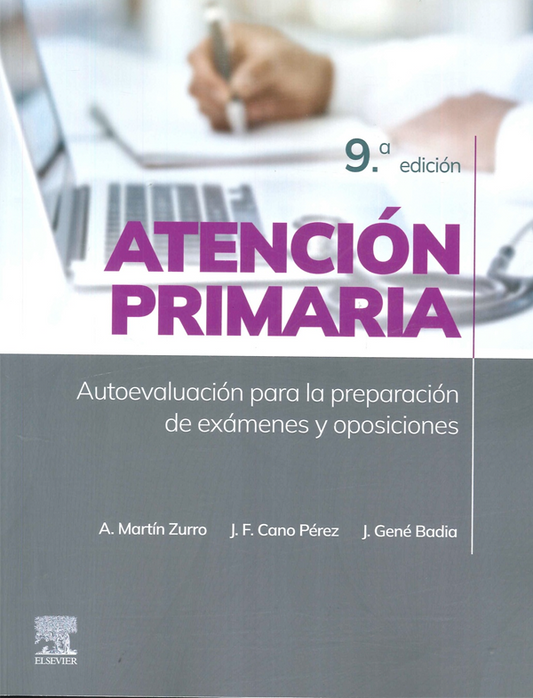 Atención primaria. Autoevaluación para la preparación de exámenes y opsiciones 9ª Ed.