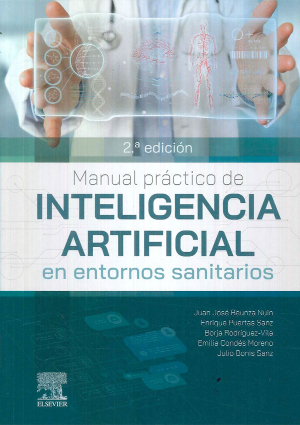 Manual práctico de inteligencia artificial en entornos sanitarios 2ª Ed.