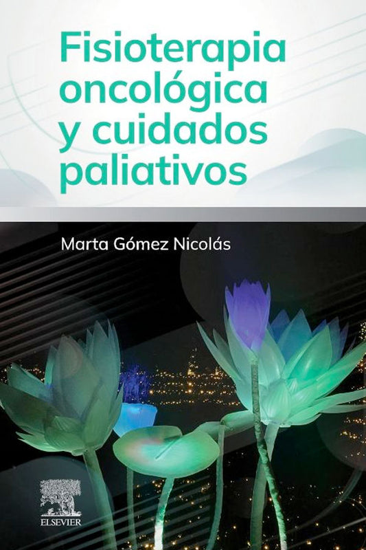 Fisioterapia oncológica y cuidados paliativos