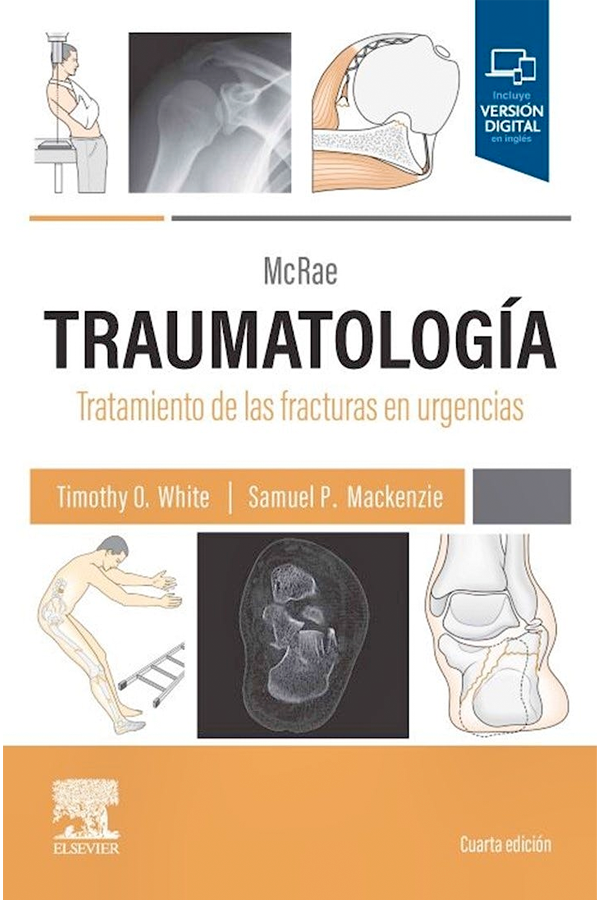 Traumatología. Tratamiento de fracturas en urgencias 4ª Ed.