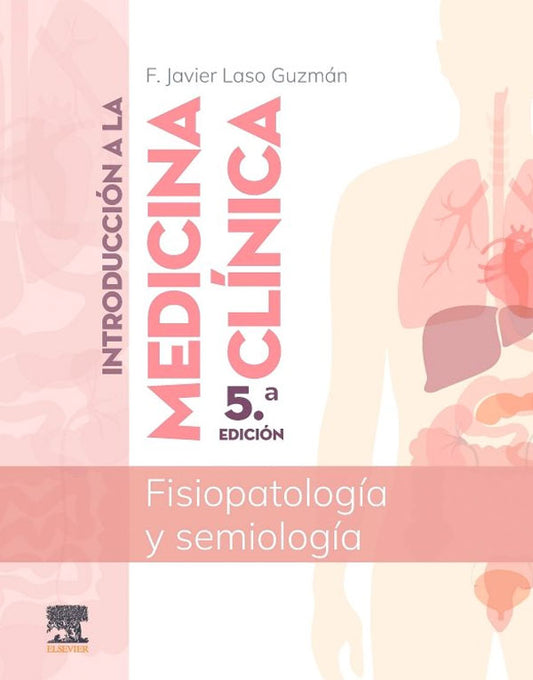 Introducción a la medicina clínica 5ª Ed.