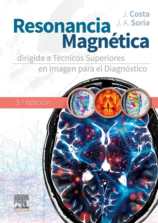 [PREVENTA] Resonancia magnética para técnicos superirores 3ª Ed.