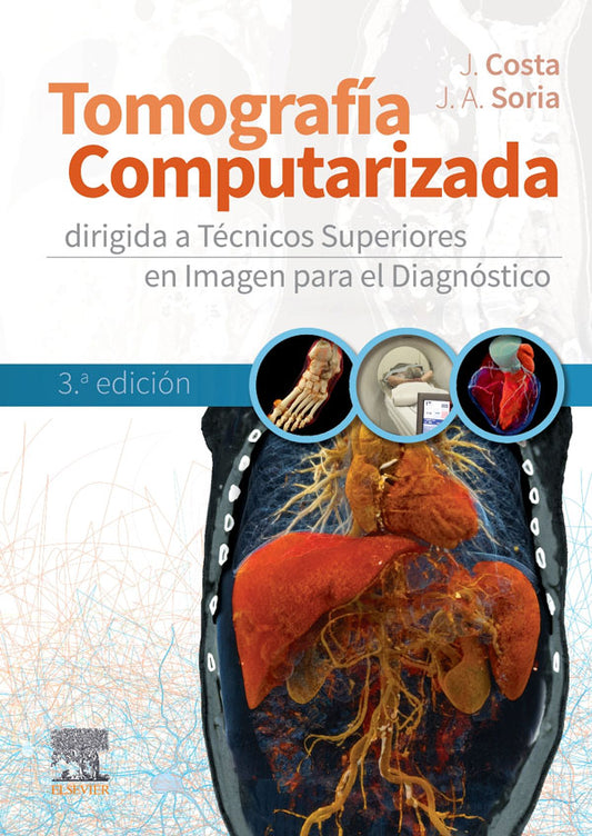 [PREVENTA] Tomografía computarizada para técnicos superiores 3ª Ed.