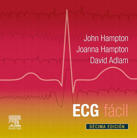 ECG fácil 10ª Ed.