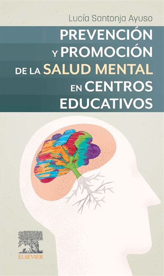 Prevención y promoción de la salud mental en centros educativos