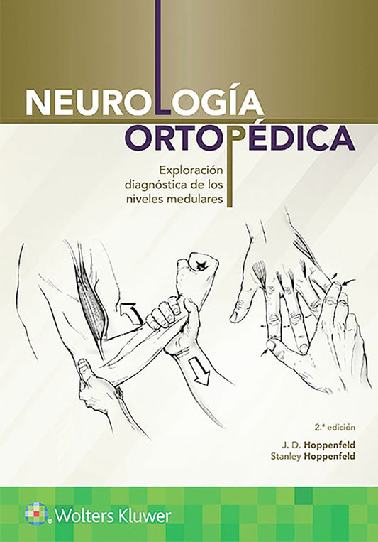 Neurología Ortopédica 2ª Ed.