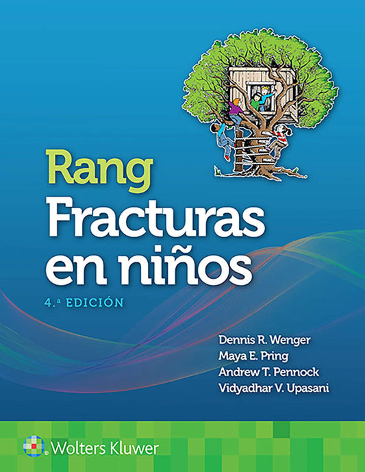 Rang. Fracturas en niños 4ª Ed.