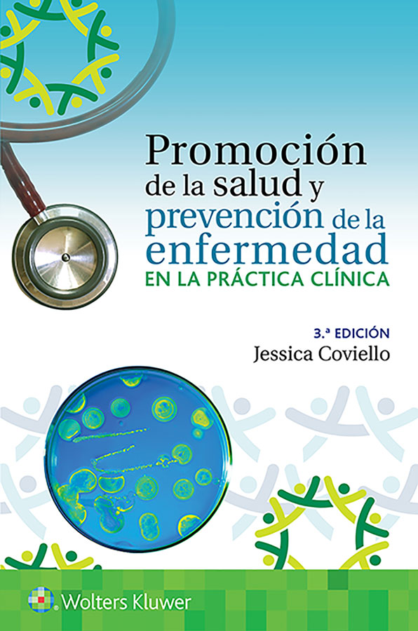 Promoción de la salud y prevención de la enfermedad en la práctica clínica 3ª Ed.