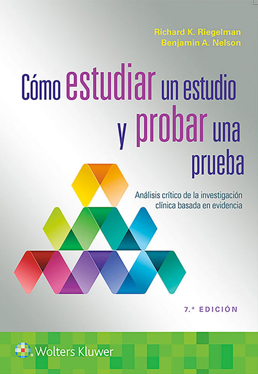 Cómo estudiar un estudio y probar una prueba 7ª Ed.