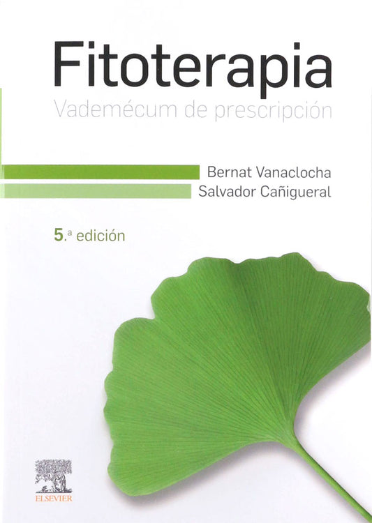 Fitoterapia. Vademecum de prescripción 5ª Ed.