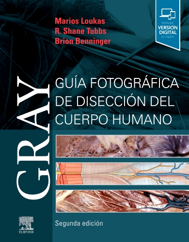 Gray. Guía fotográfica de disección del cuerpo humano 2ª Ed.