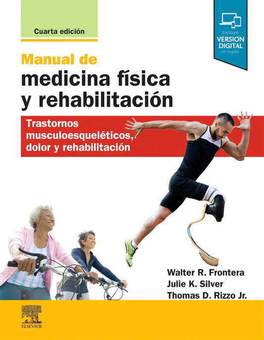 Manual de medicina física y rehabilitación 4ª Ed.