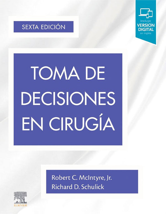 Toma de decisiones en cirugia 6ª Ed.