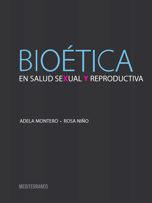 Bioética en salud sexual y reproductiva