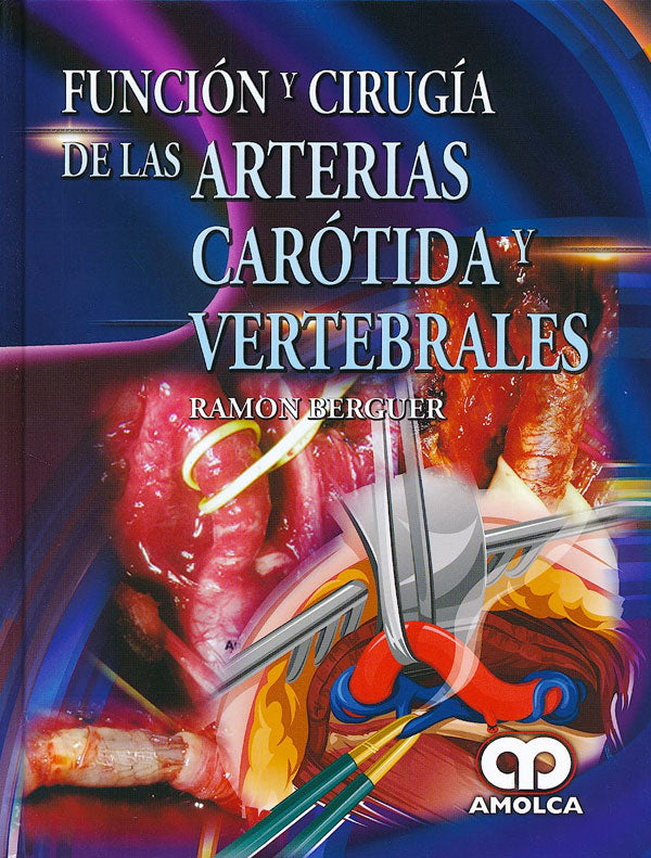 Función y Cirugía de las Arterias Carótida y Vertebrales