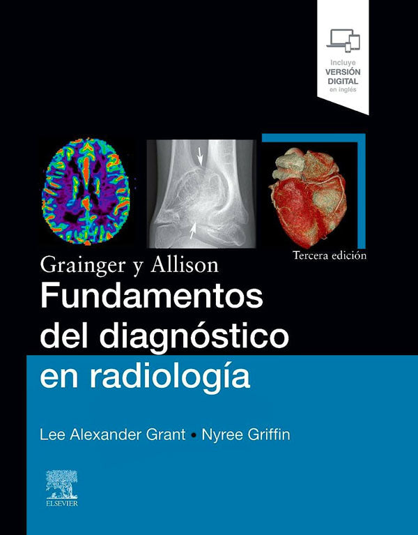 [PREVENTA] Grainger y Allison. Fundamentos del diagnóstico en radiología 3ª Ed.