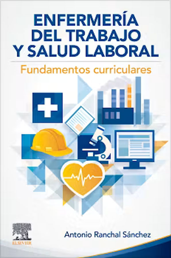 [PREVENTA] Enfermería del trabajo y salud laboral. Fundamentos curriculares